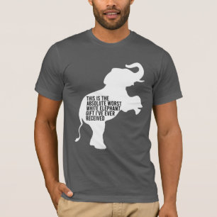 Worst White Elephant Gift Ever Funny T-Shirt