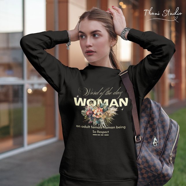 Wort der Frau Moderne Vintage Blume Sweatshirt (Von Creator hochgeladen)