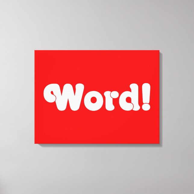 Wort! Leinwanddruck (Vorderseite)