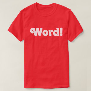 Wort! T-Shirt