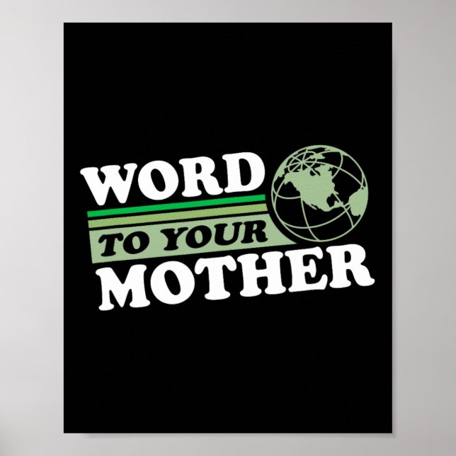 Wort zu Ihrer Mutter Erde Retro Gerettet Planet je Poster (Vorne)