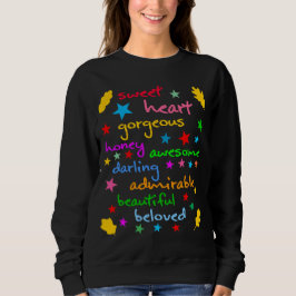 Worte der Liebe lustig Sweatshirt