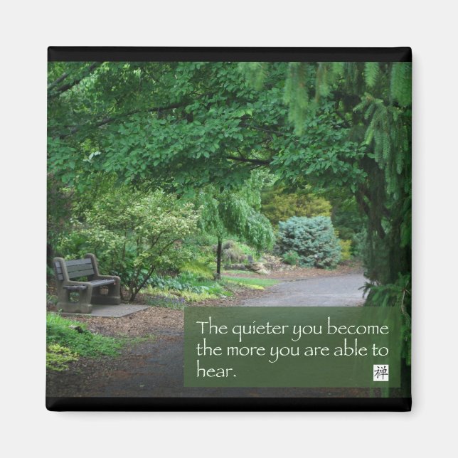 Worte der Zen-Weisheit Magnet (Vorne)