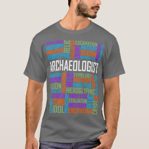 Worte des Archäologen T-Shirt