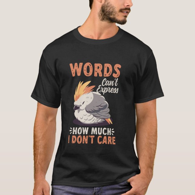 Worte können nicht ausdrücken, wie sehr mir Sarcas T-Shirt (Vorderseite)