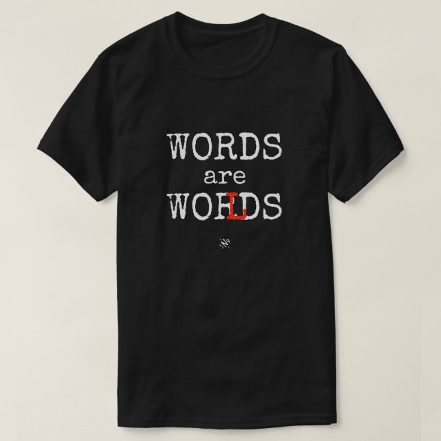 Worte sind Welten! T-Shirt (Design vorne)