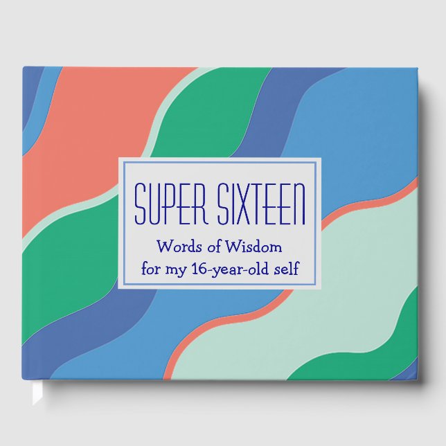 Wörter der Weisheit SUPER SIXTEEN 16 Gästebuch (Vorderseite)