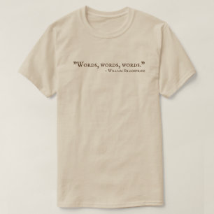 Wörter Worte Shakespeare T-Shirt