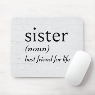 Wörterbuchdefinition für SISTER Mousepad