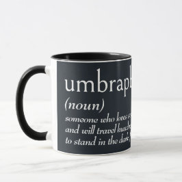 Wörterbuchdefinition für UMBRAPHILE Tasse