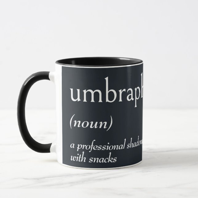 Wörterbuchdefinition für UMBRAPHILE Tasse (Links)