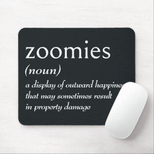 Wörterbuchdefinition für ZOOMIES Mousepad