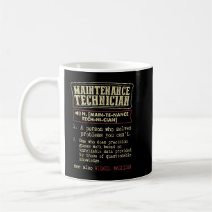 Wörterbuchdefinitionsbegriff für Wartungstechniker Kaffeetasse