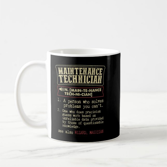 Wörterbuchdefinitionsbegriff für Wartungstechniker Kaffeetasse (Links)