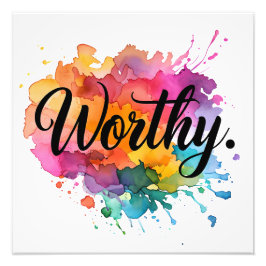 Worthy Square Motivierend Watercolor Poster 16x16
