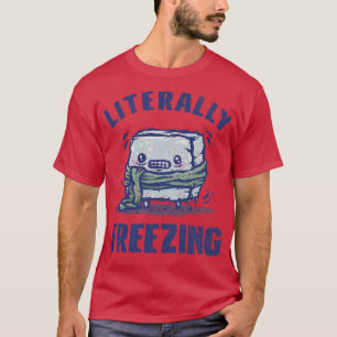 wörtlich Freezing T-Shirt
