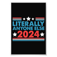Wörtlich jeder andere 2024 Präsident USA-Wahl