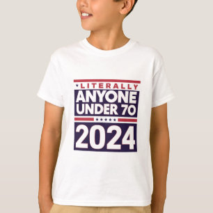 Wörtlich jeder andere 2024 Präsident USA-Wahl  T-Shirt