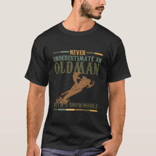 Wortspiel Unterschätze nie einen Alten mit einem S T-Shirt