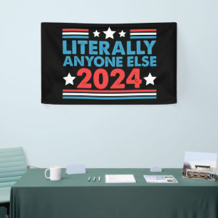 Wortwörtlich jeder 2024 Präsident USA Wahl Banner
