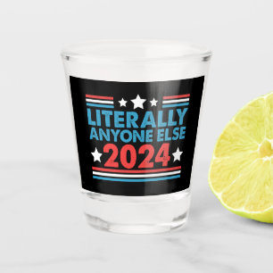 Wortwörtlich jeder 2024 Präsident USA Wahl Schnapsglas