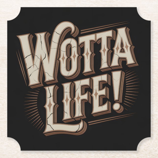 Wotta Life Coasters Untersetzer (Vorderseite)