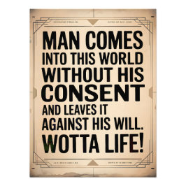  Wotta Life - Entering and Exiting Fotodruck