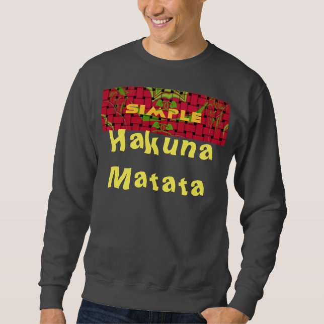 Woven Hakuna Matata Custom Men Basic Sweatshirt (Vorderseite)