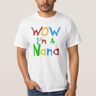 Wow bin ich T-Shirts und Geschenke einer Nanas