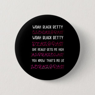 Wow Black Betty Clonazepam Wow Black Betty Diazepa Button