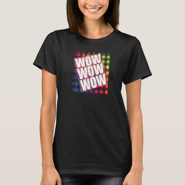 WOW Free Day WOW WOW WOW TieDye Plädoyer T-Shirt (Vorderseite)