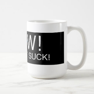 WOW TAT, DAS SIND ZUM KOTZEN! - Kaffee-Tasse Tasse