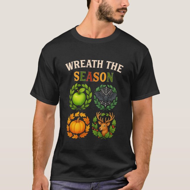 Wreath The Season BER Months Fall Halloween Christ T-Shirt (Vorderseite)