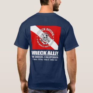 Wreck Alley (San Diego) (Wrack Diving) T-Shirt