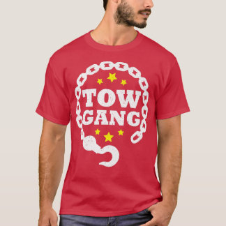 Wrecker Breakdown Erholung - Tow Gang Truck Dr. T-Shirt