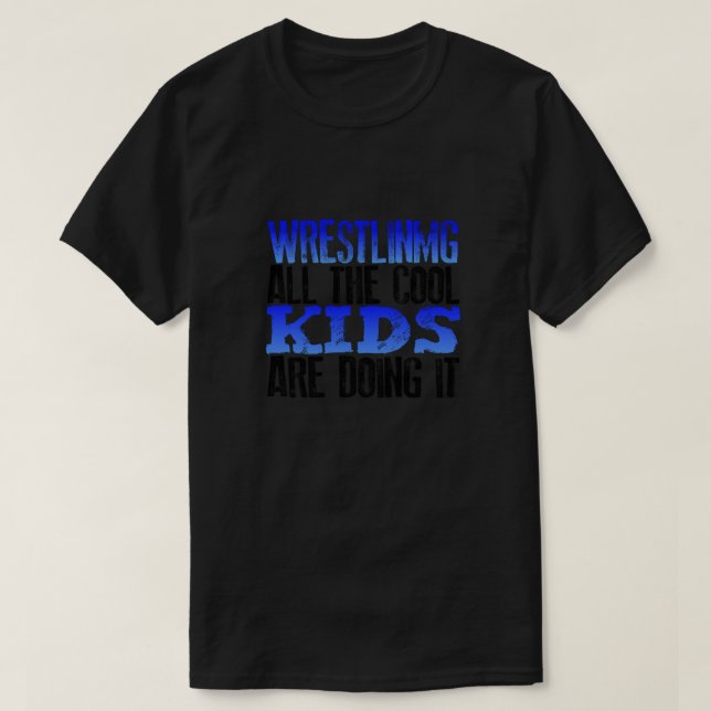 Wrestler Gift Wrestling alle Coolen Kinder tun es T-Shirt (Design vorne)