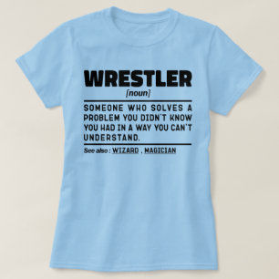 Wrestler Noun Definition Wrestling Lover Funny T-Shirt