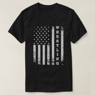 Wrestling American Flag USA Quote Wrestler T-Shirt