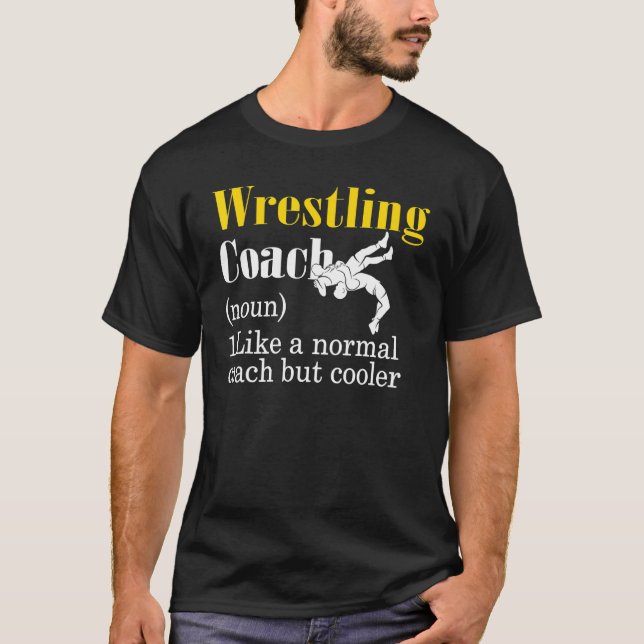 Wrestling Coach definiert den besten Coach aller Z T-Shirt (Vorderseite)