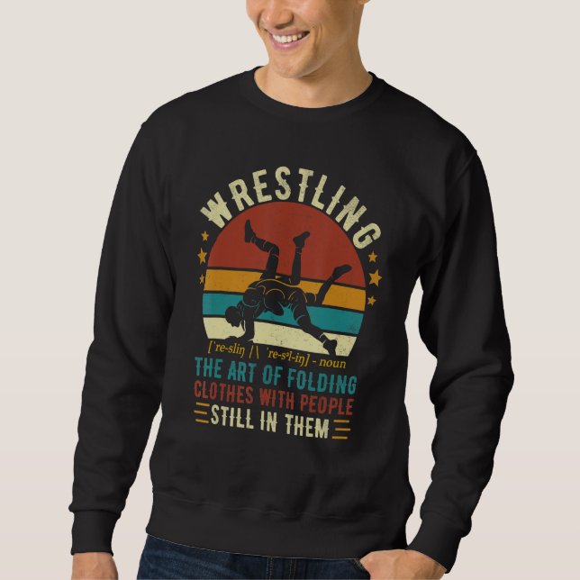 Wrestling Definition  Wrestle Men Women Boy Wrestl Sweatshirt (Vorderseite)