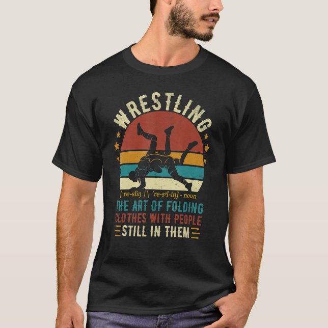 Wrestling Definition Wrestle Men Women Boy Wrestli T-Shirt (Vorderseite)