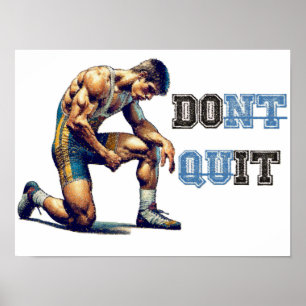 Wrestling - DOnt quIT Poster