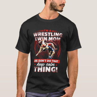 Wrestling Funny Best I'm A Wrestling Twin Mom Vint T-Shirt