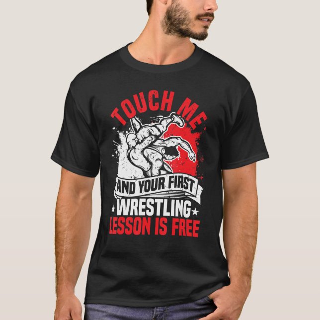 Wrestling Funny First Lesson in Wrestling T-Shirt (Vorderseite)
