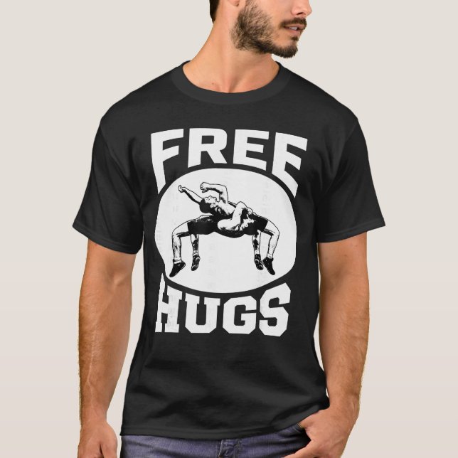 Wrestling Funny Free Hugs T-Shirt (Vorderseite)