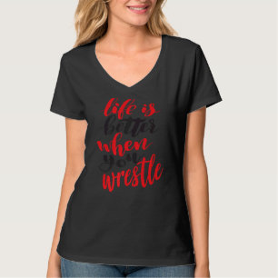 Wrestling in der High School, wenn man ringt T-Shirt