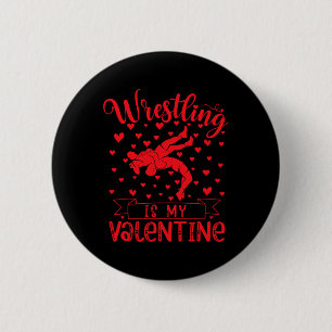 Wrestling ist mein Valentinin-Rotes Liebe Herzchen Button