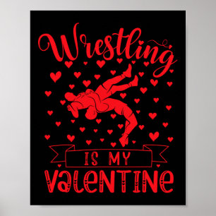 Wrestling ist mein Valentinstag Rotes Herz Valenti Poster