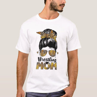 Wrestling Mama Leopard Messy Hair Bun Mother Day T-Shirt