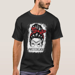 Wrestling Mama Muttertag Messy Bun Haar Brille T-Shirt